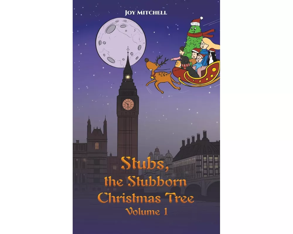 Stubs, the Stubborn Christmas Tree - Volume 1