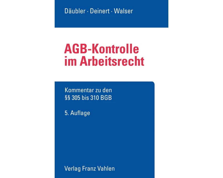 AGB-Kontrolle im Arbeitsrecht