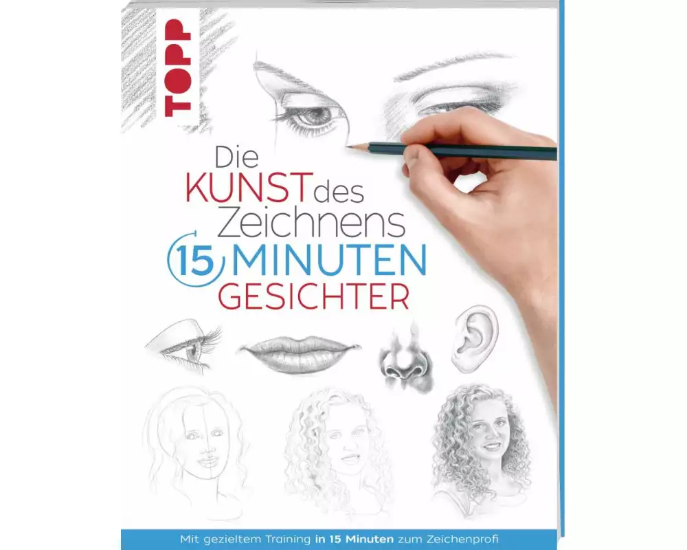 Die Kunst des Zeichnens 15 Minuten - Gesichter