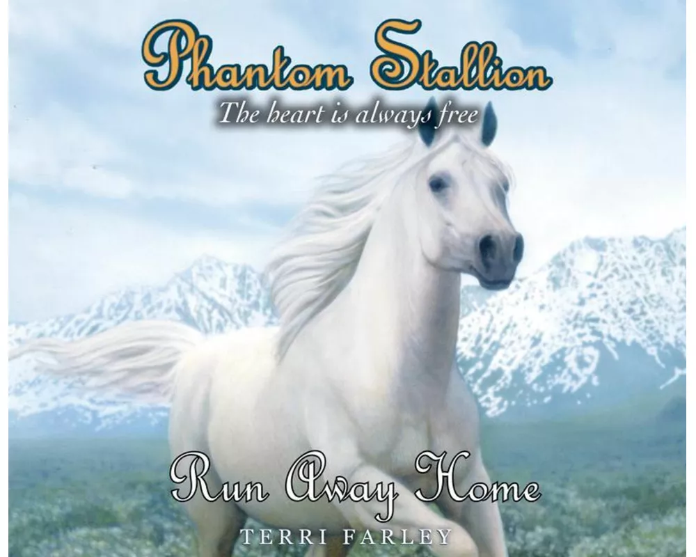 Phantom Stallion, 24: Run Away Home