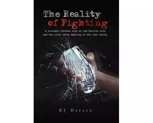The Reality of Fighting