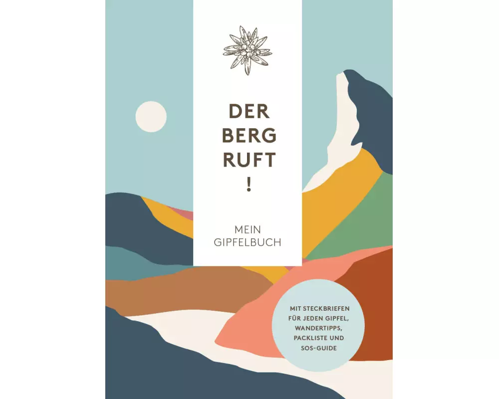 Der Berg ruft! – Mein Gipfelbuch
