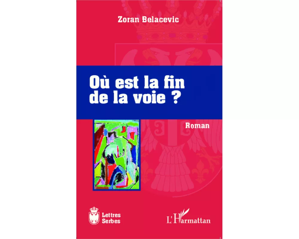 Où est la fin de la voie?