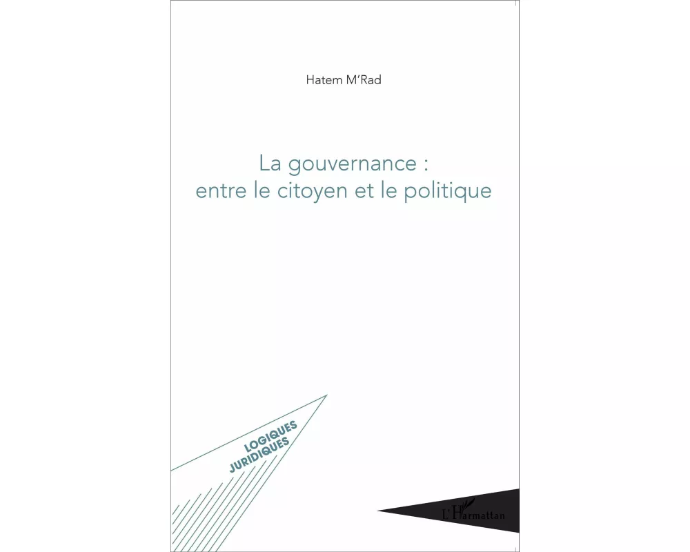 La gouvernance : entre le citoyen et le politique