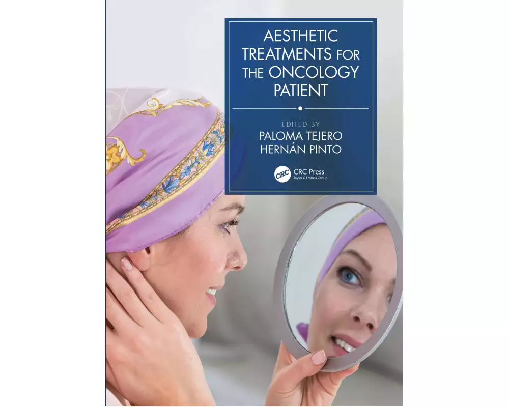 Aesthetic Treatments for the Oncology Patient