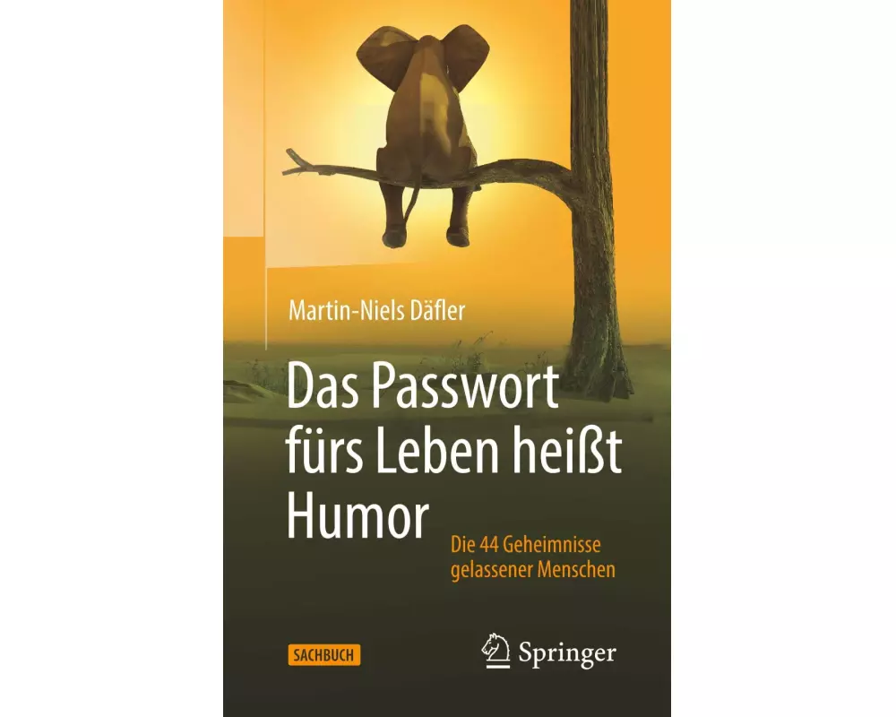 Das Passwort fürs Leben heißt Humor