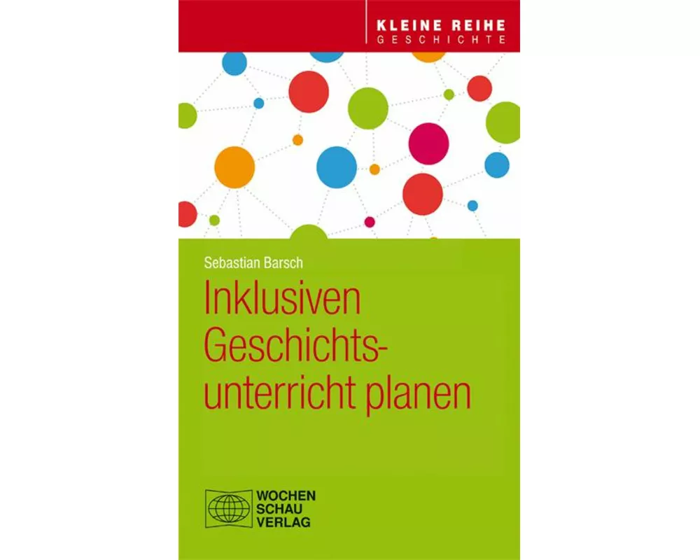 Inklusiven Geschichtsunterricht planen