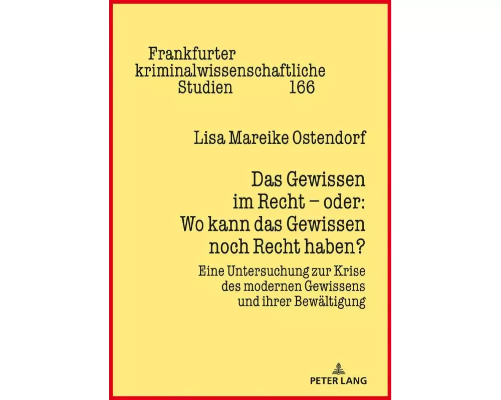Das Gewissen im Recht - oder: Wo kann das Gewissen noch Recht haben?