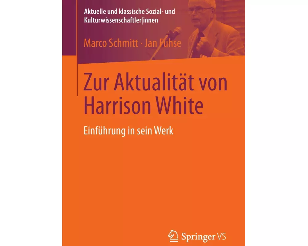 Zur Aktualität von Harrison White