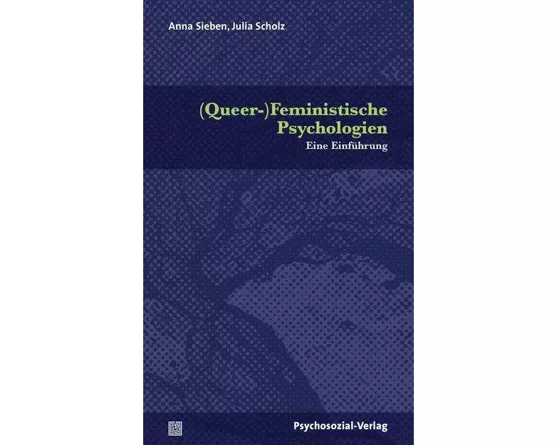 (Queer-)Feministische Psychologien