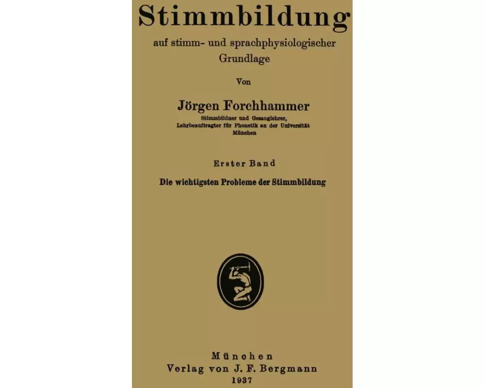 Stimmbildung auf stimm- und sprachphysiologischer Grundlage