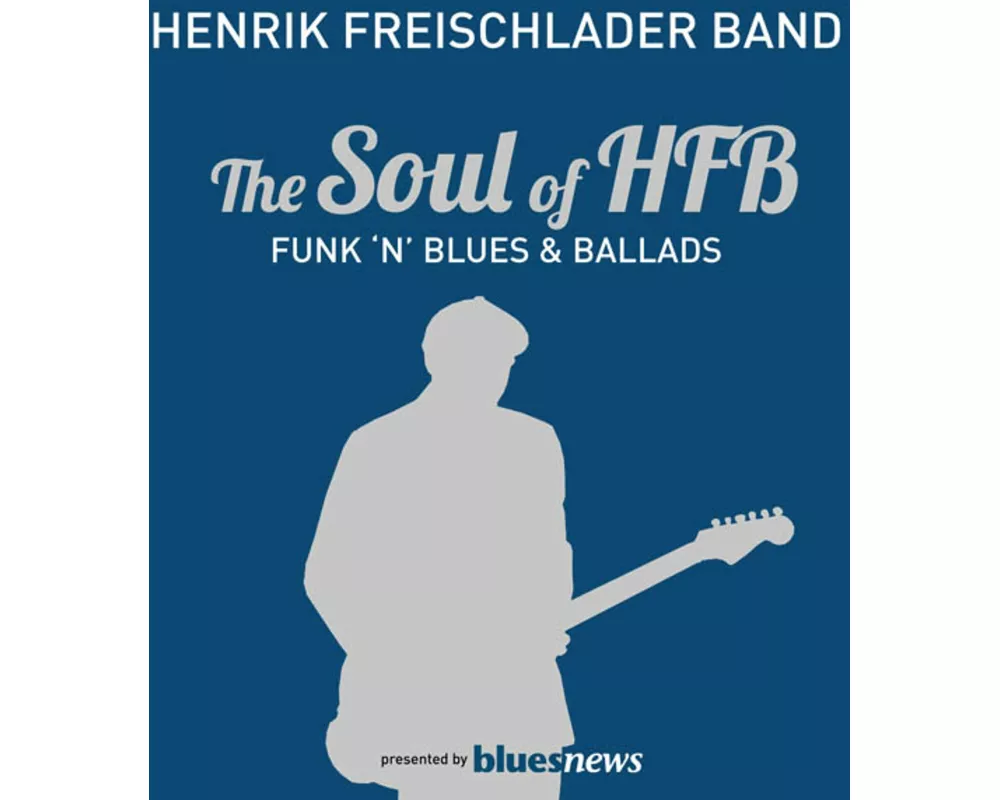 The Soul Of HFB-Funk n Blues & Ballads