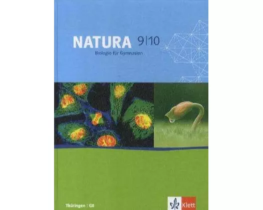 Natura - Biologie für Gymnasien in Thüringen. Schülerbuch 9./10. Schuljahr