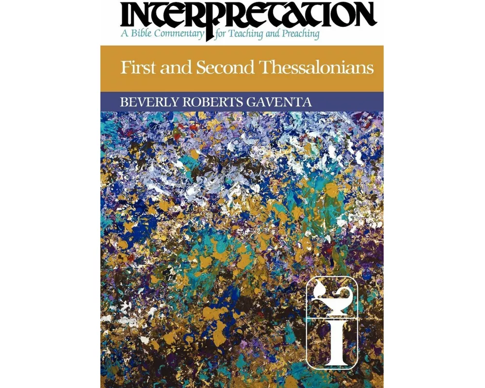 First and Second Thessalonians