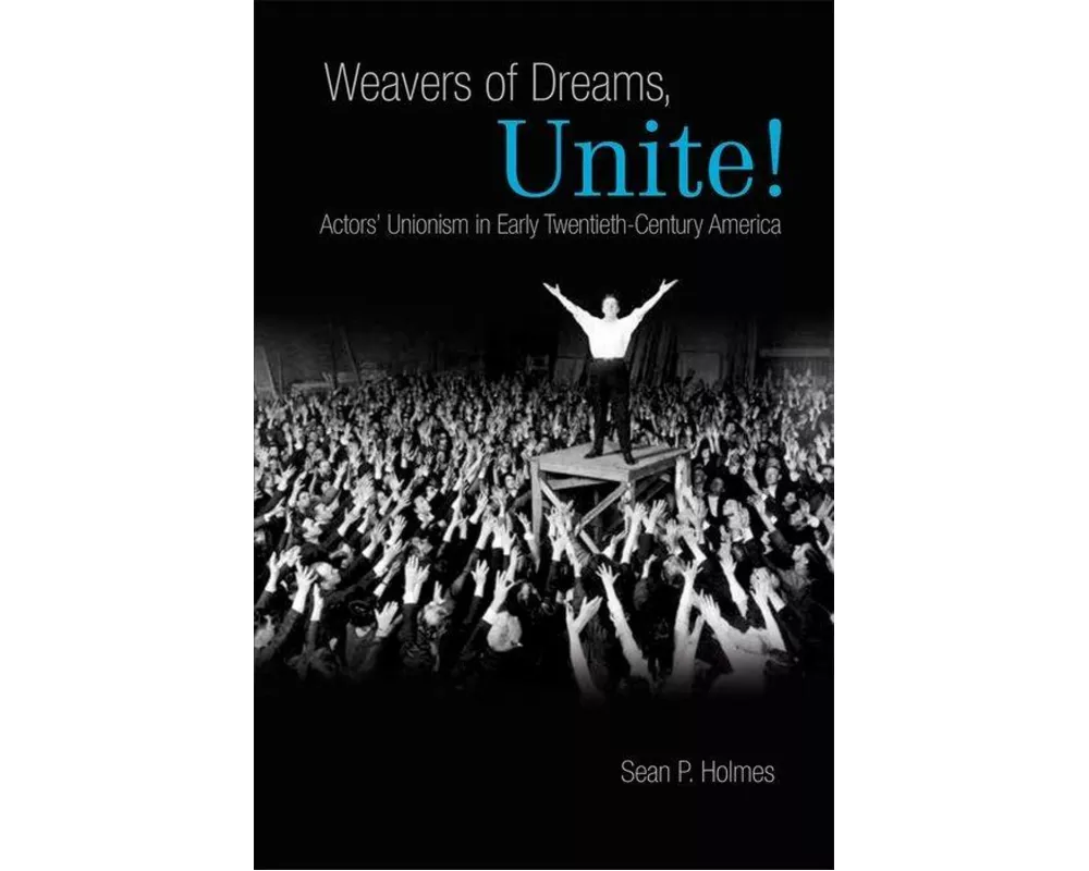 Weavers of Dreams, Unite!