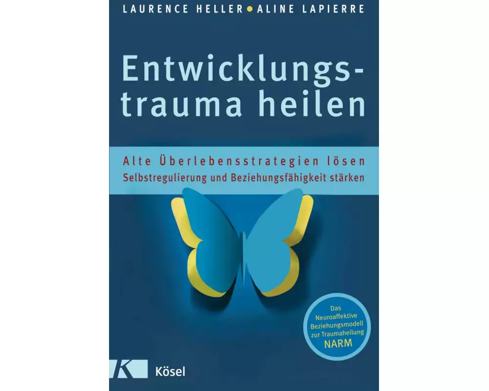 Entwicklungstrauma heilen