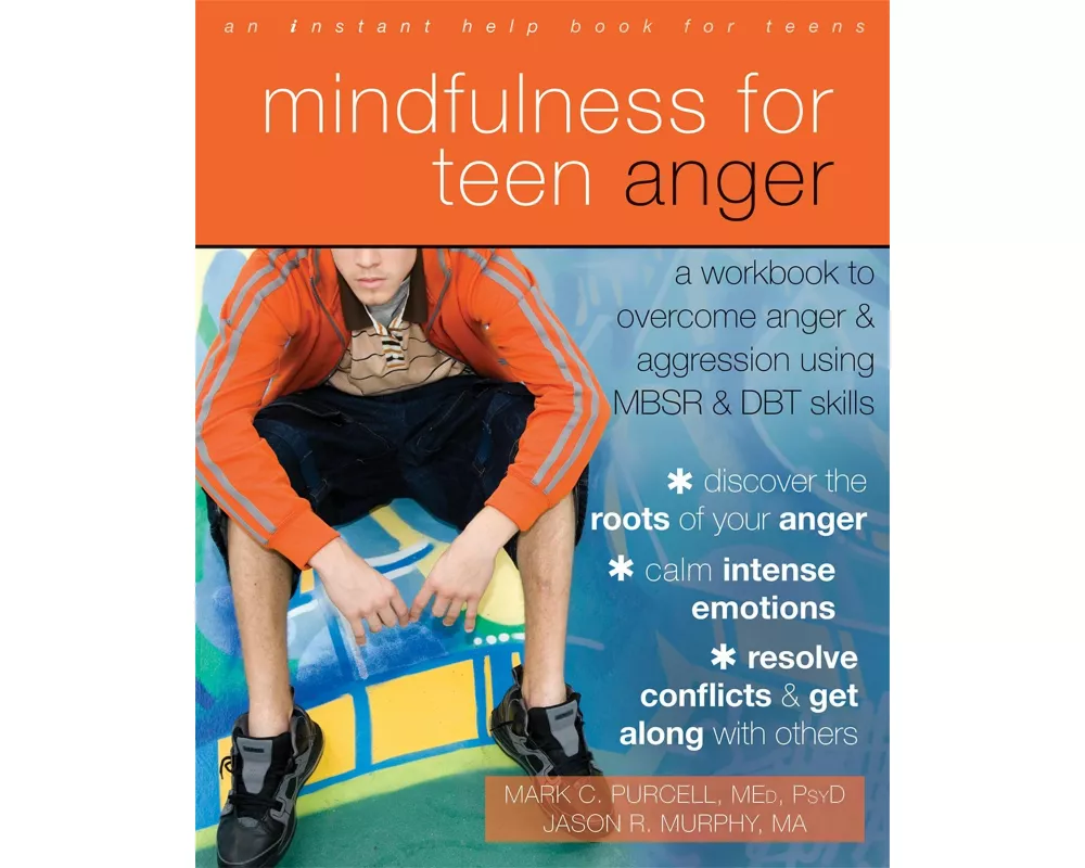 Mindfulness for Teen Anger