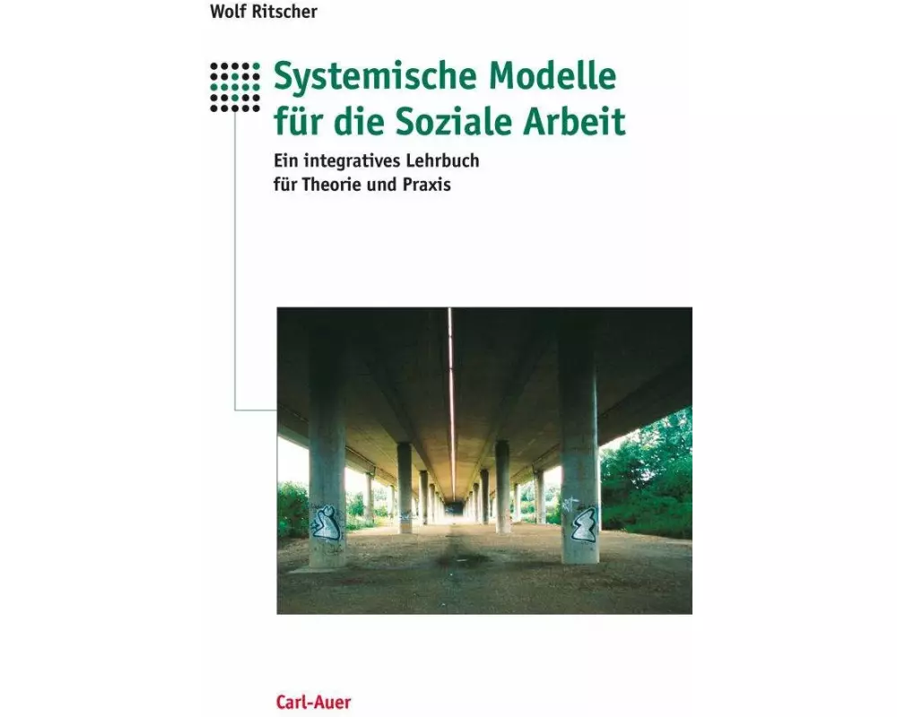 Systemische Modelle für die Soziale Arbeit