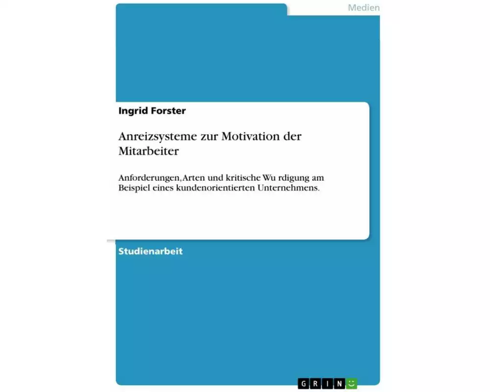 Anreizsysteme zur Motivation der Mitarbeiter