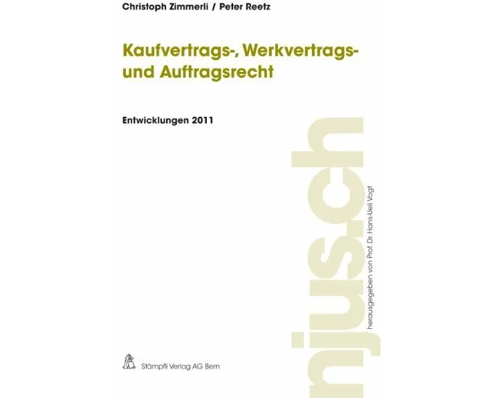Kaufvertrags-, Werkvertrags- und Auftragsrecht, Entwicklungen 2011