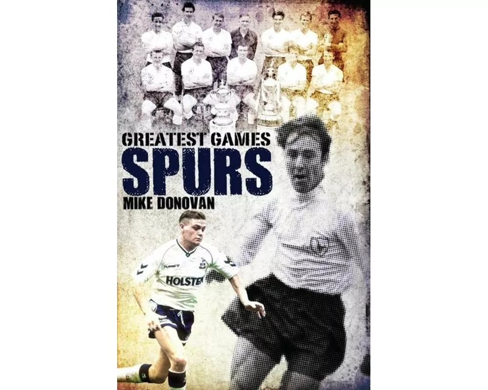 Spurs Greatest Games