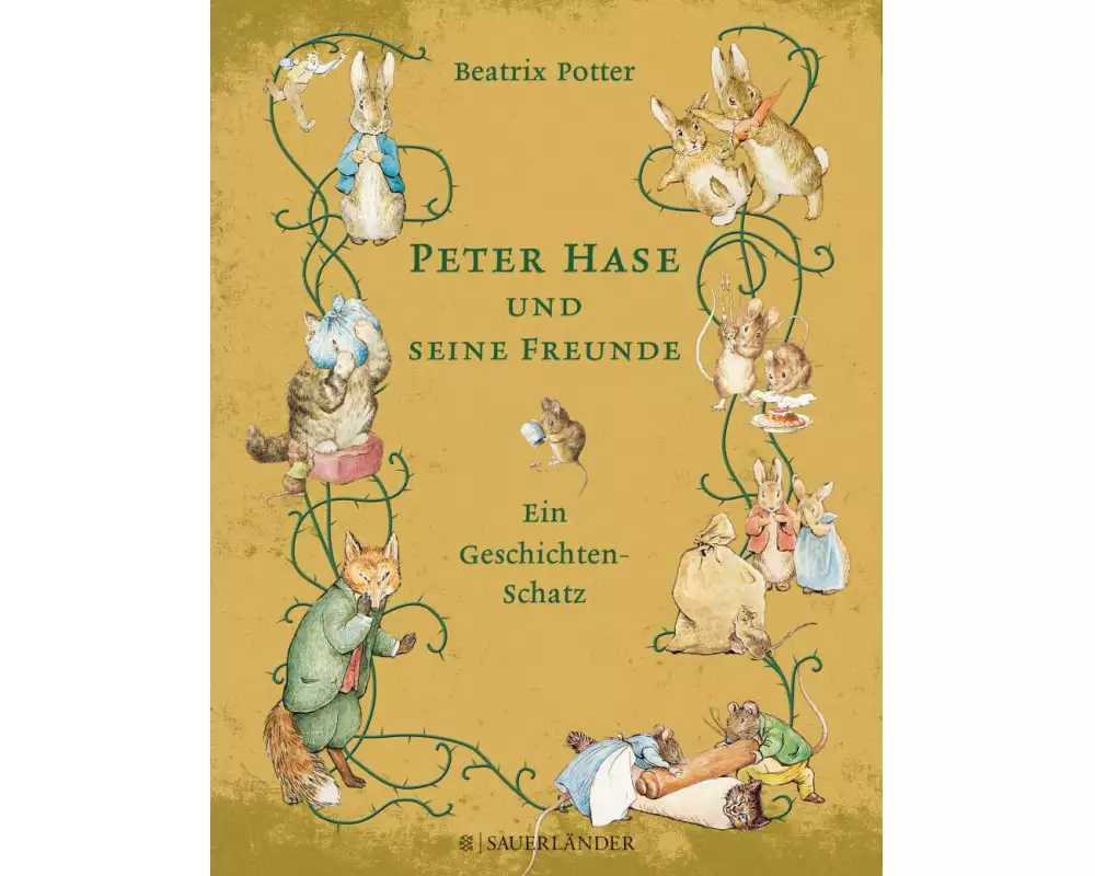 Peter Hase und seine Freunde Ein Geschichten-Schatz
