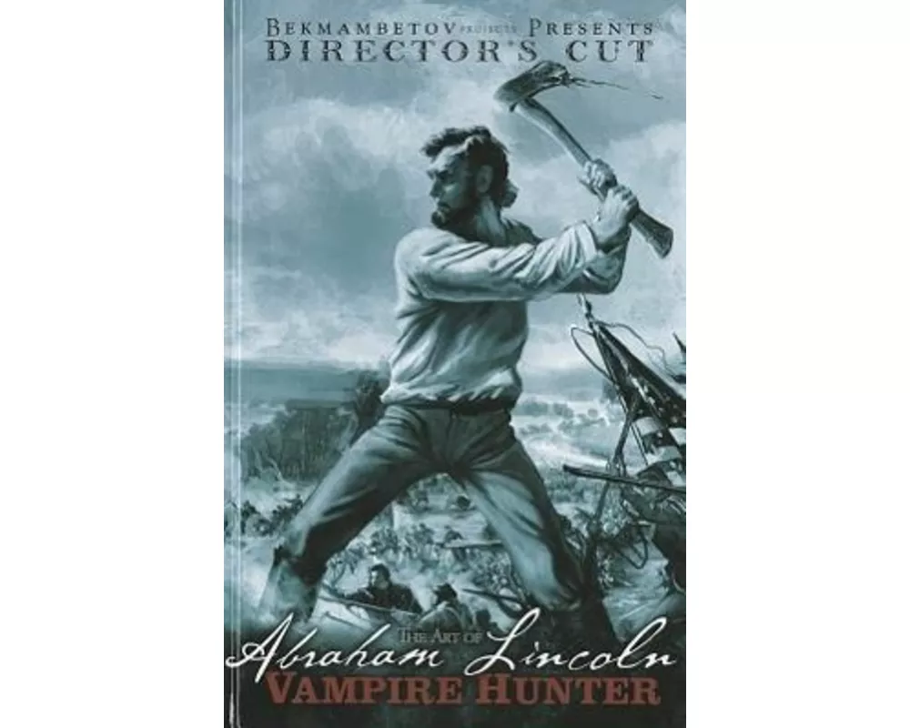 The Art of Abraham Lincoln: Vampire Hunter