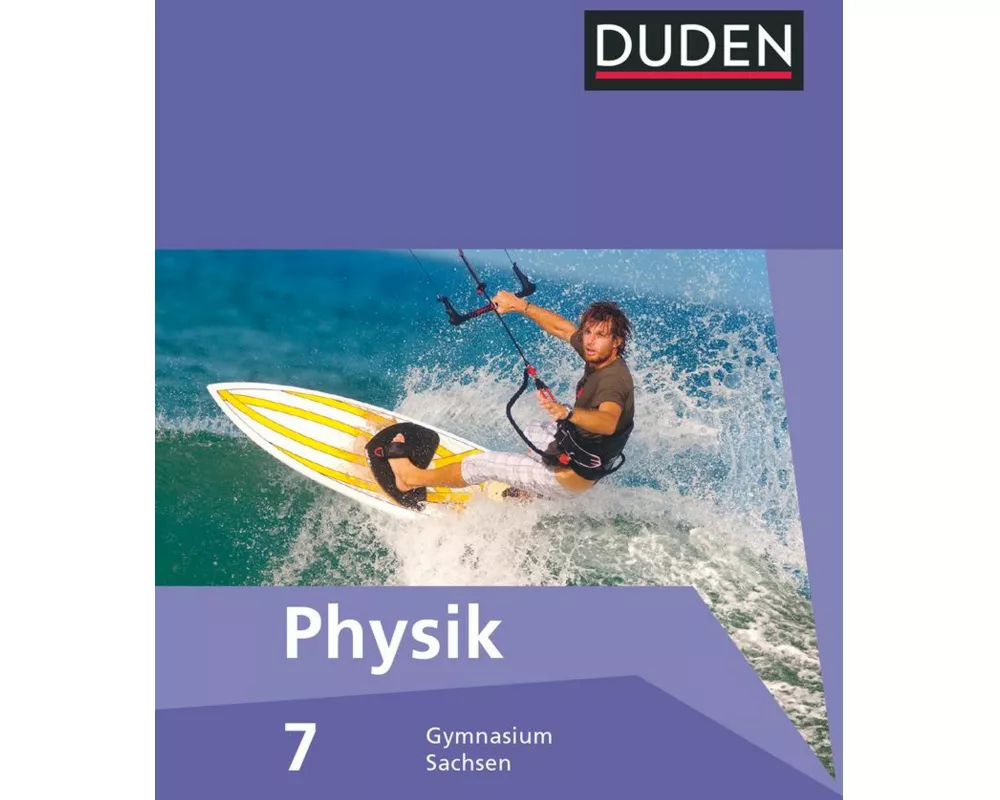 Duden Physik - Gymnasium Sachsen - 7. Schuljahr