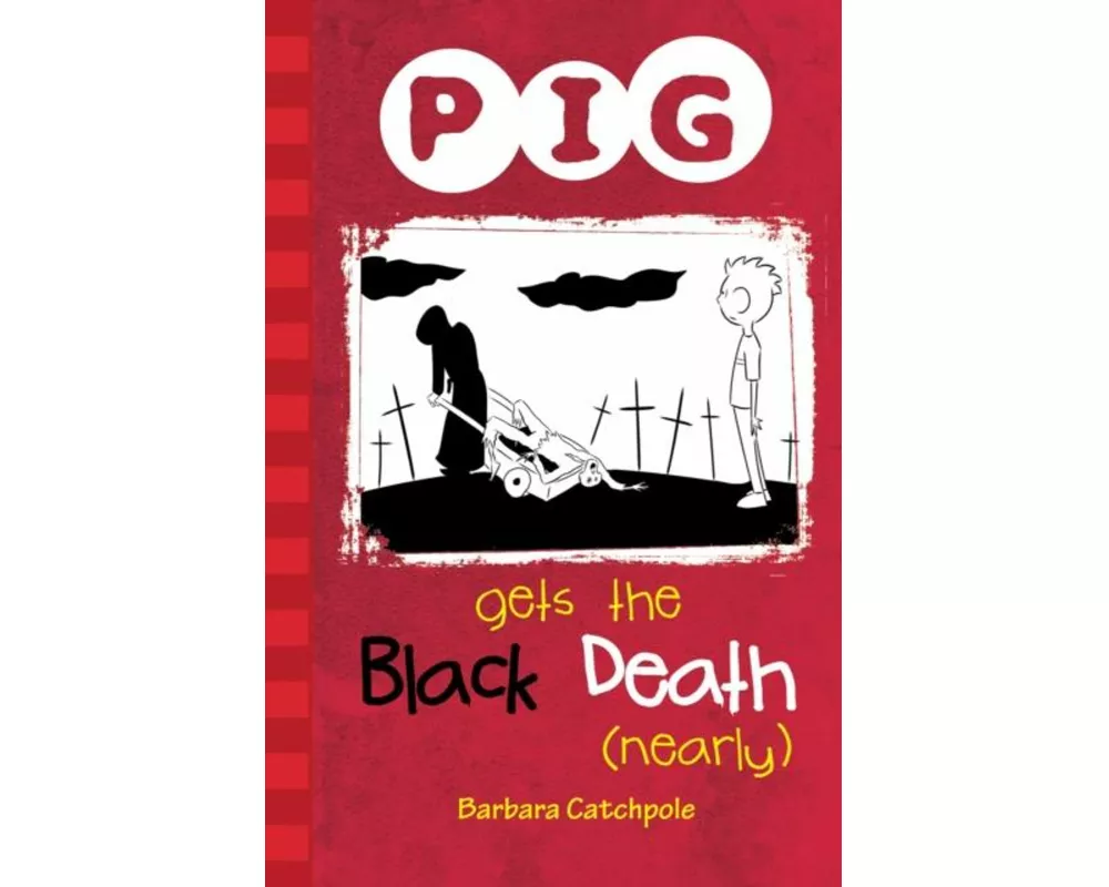 PIG Gets the Black Death (nearly)