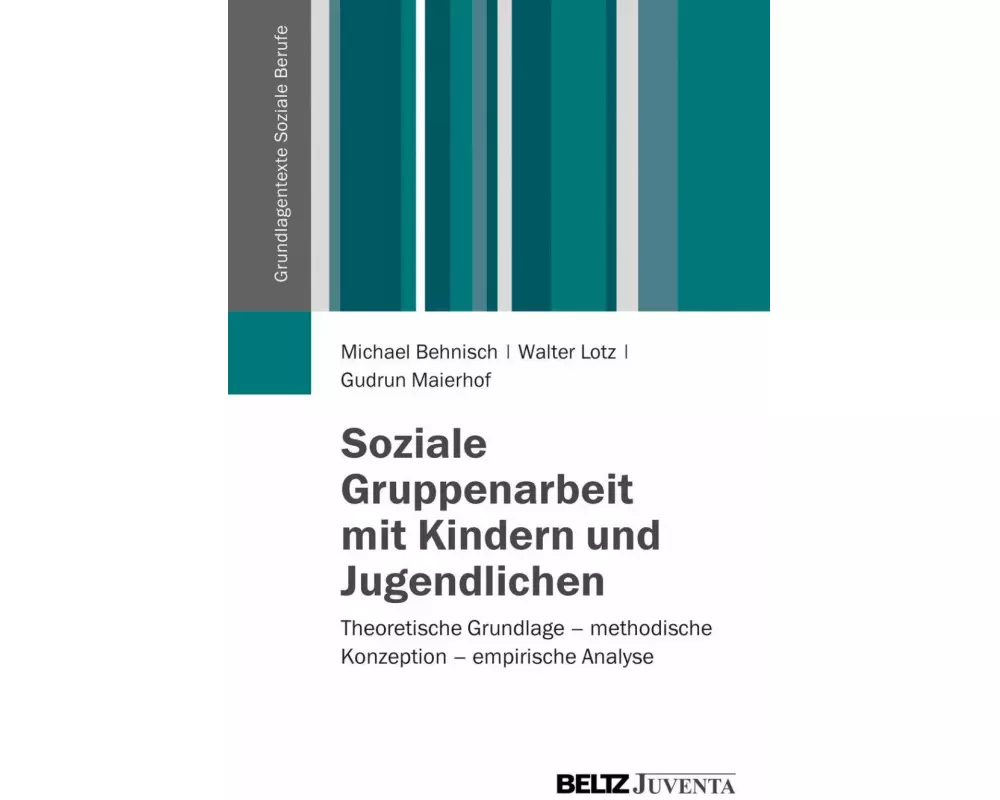 Soziale Gruppenarbeit mit Kindern und Jugendlichen