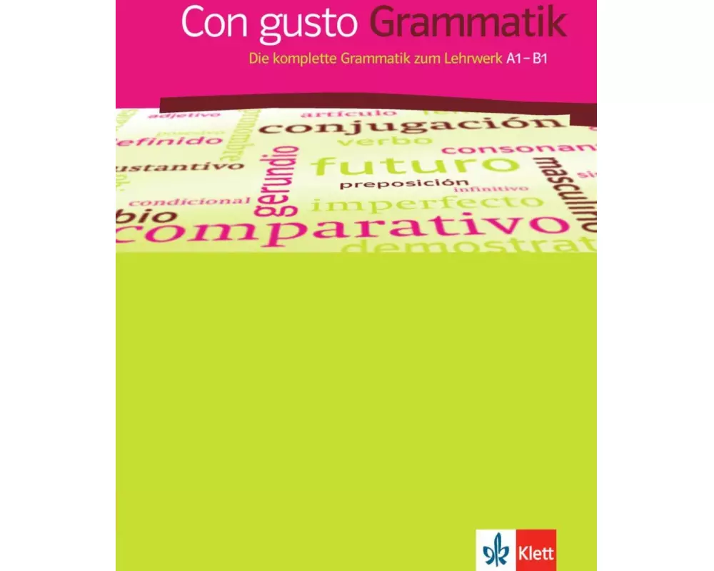 Con gusto. Grammatik - A1-B1