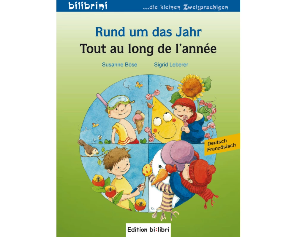 Rund um das Jahr. Kinderbuch Deutsch-Französisch
