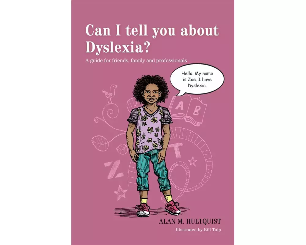 Can I Tell You About Dyslexia?