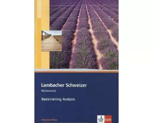 Lambacher Schweizer. 11. und 12. Schuljahr. Basistraining Analysis. Rheinland-Pfalz