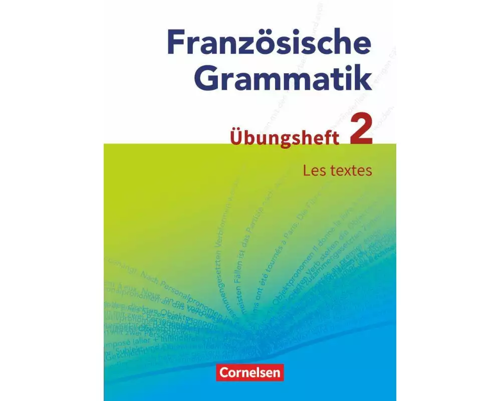 Französische Grammatik für die Mittel- und Oberstufe - Aktuelle Ausgabe