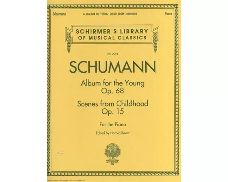 Schumann Album for the Young Scenes from Childhood Piano Solo Sheet Music Schirmer Classics Vol. 2094 43 Pieces for Beginner and Intermediate Pianists