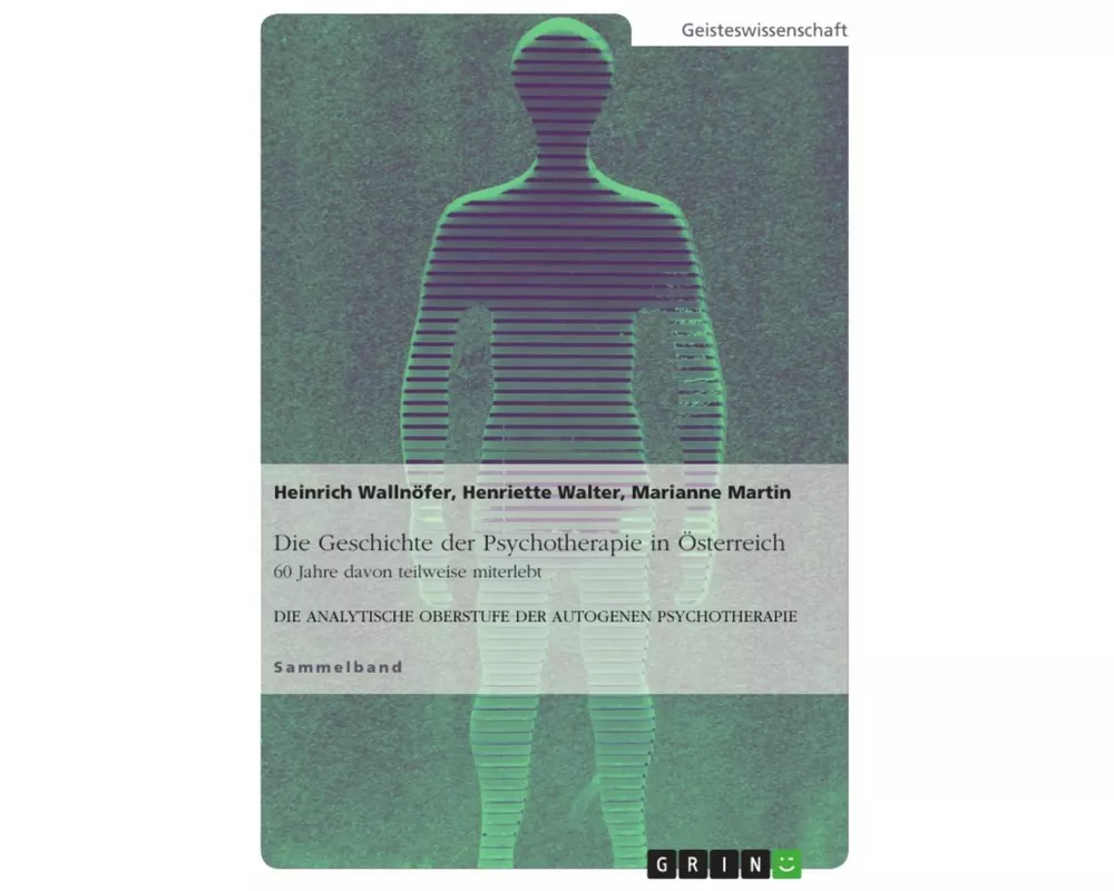 Die Geschichte der Psychotherapie in Österreich