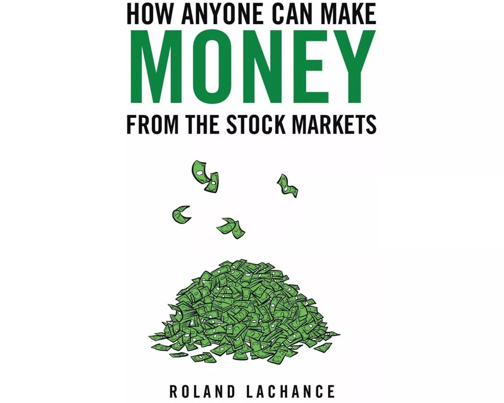 How Anyone Can Make Money from the Stock Markets