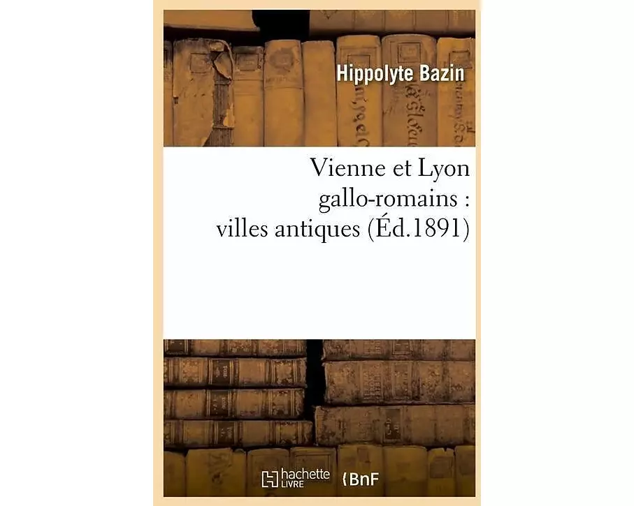 Vienne et Lyon gallo-romains
