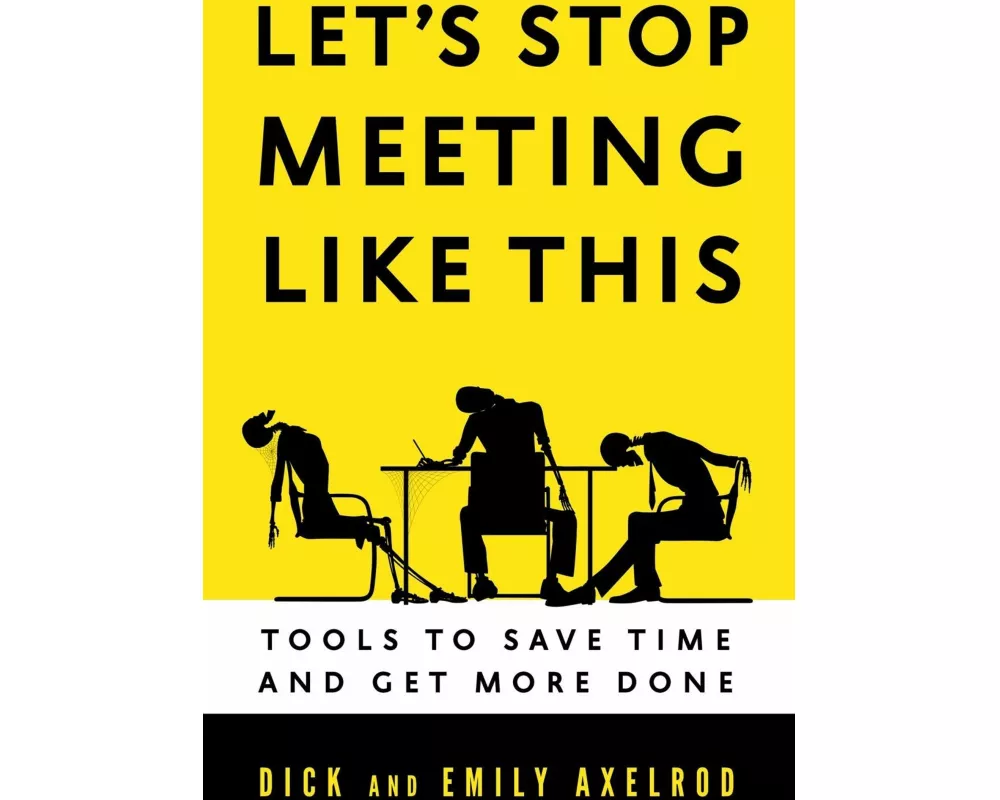 Let's Stop Meeting Like This