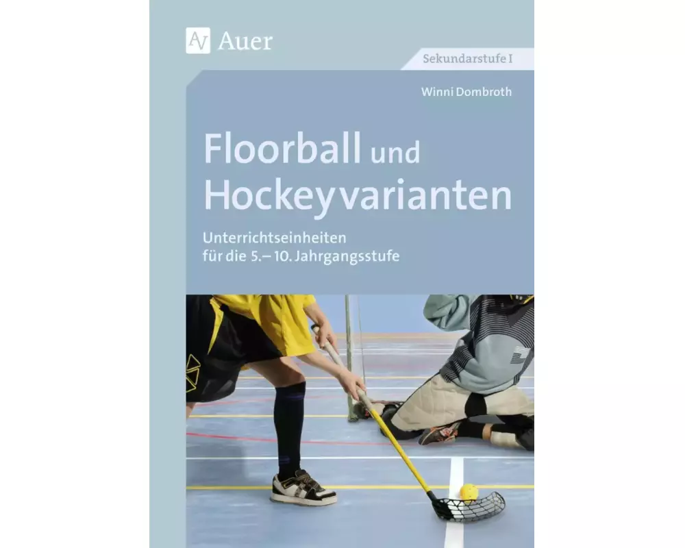 Floorball und Hockeyvarianten