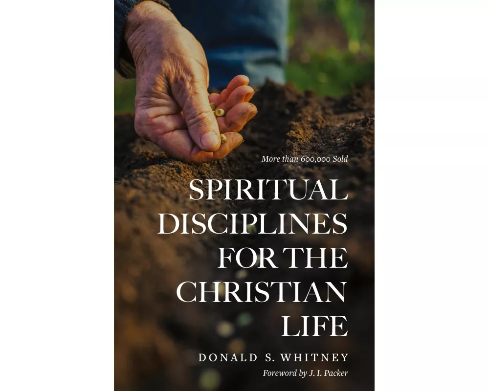 Spiritual Disciplines for the Christian Life