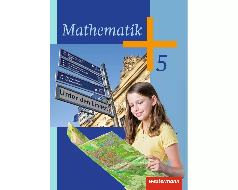 Mathematik - Ausgabe 2014 für die 5. Klasse Sekundarstufe I