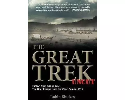 The Great Trek Uncut