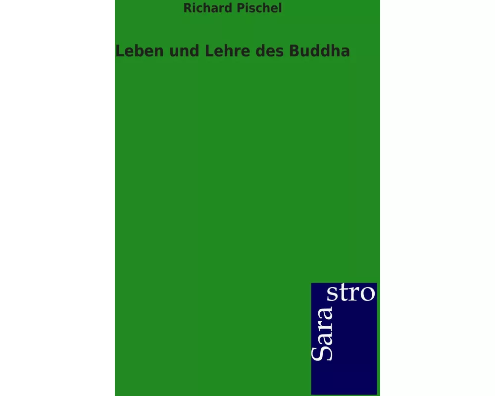Leben und Lehre des Buddha