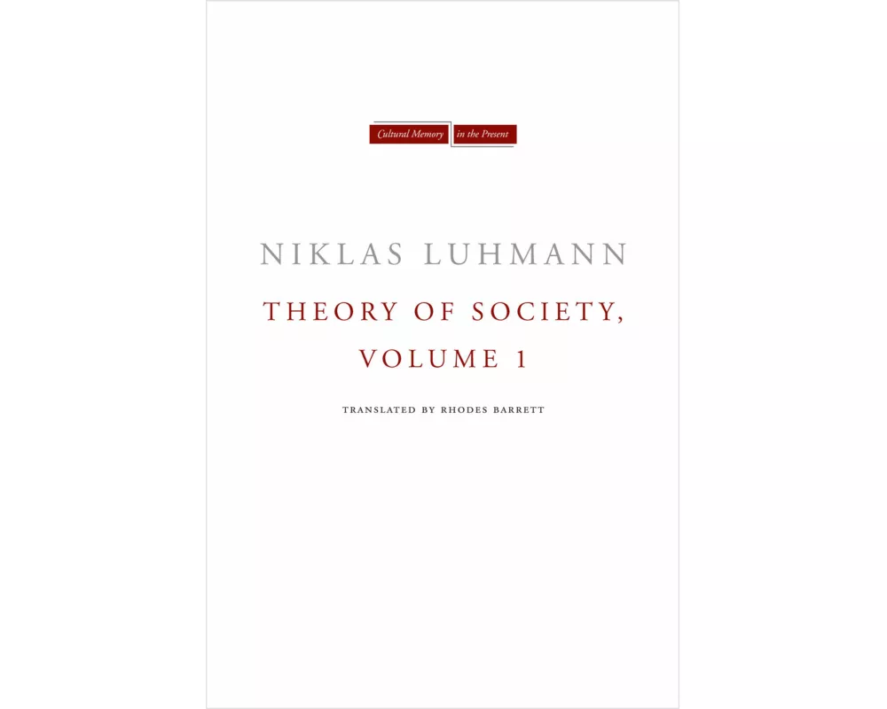 Theory of Society, Volume 1