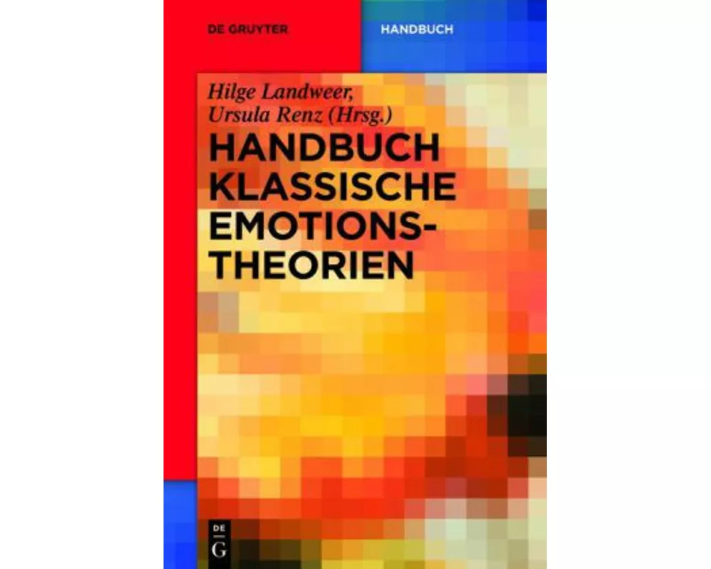 Handbuch Klassische Emotionstheorien