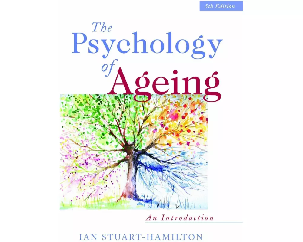 The Psychology of Ageing