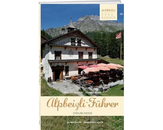Alpbeizli-Führer Graubünden