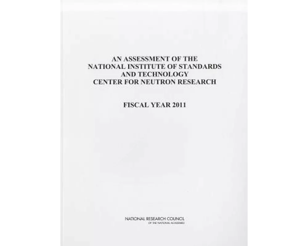 An Assessment of the National Institute of Standards and Technology Center for Neutron Research
